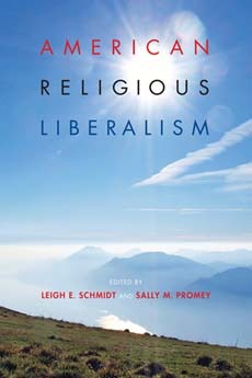 American Religious Liberalism (Religion in North America)