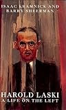 Harold Laski: A Life on the Left