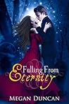 Falling From Eternity by Megan Duncan