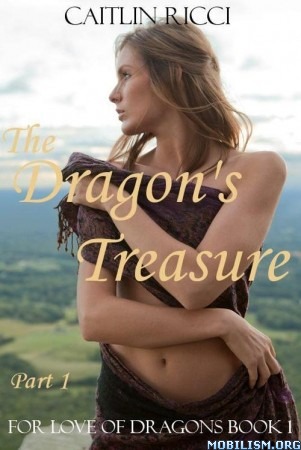 The Dragon's Treasure Part 1 (For Love of Dragons #1, Part 1)