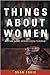 Things About Women & Other Short Stories I Seem to Forget by Sean Fahie