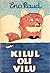 Kilul oli vilu