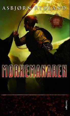 Mørkemanaren (Drakeguten, #3)