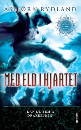 Med eld i hjartet (Drakeguten, #2)