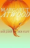 Das Jahr der Flut by Margaret Atwood