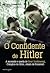 O Confidente de Hitler