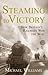 Steaming to Victory: How Britain's Railways Won the War