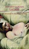 Convent Garden Ladies: Ein Almanach für den Herrn von Welt