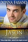 The Single Daddy Club by Donna Fasano