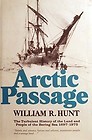 Arctic Passage: The Turbulent History of the Land and People of the Bering Sea, 1697 - 1975 (Hardcover)