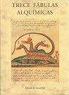 Trece fábulas alq...