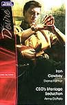 Iron Cowboy / CEO's Marriage Seduction (Desire #1605) Iron Cowboy / CEO's Marriage Seduction (Desire #1605)