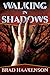 Walking in Shadows (Shadow Walker, #1)