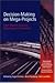 Decision-Making on Mega-Projects: Cost–benefit Analysis, Planning and Innovation (Transport Economics, Management and Policy series)