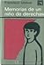 Memorias de un niño de dere...
