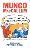 How to Be a Megalomaniac (Or, Advice to a Young Politician)