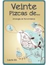 Veinte pizcas de... Antología de microrrelatos by Laura S.B.