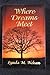 Where Dreams Meet by Lynda M. Nelson