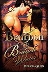 Bourbon & Branch Water by Patricia  Green