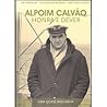 Alpoim Calvão - Honra e Dever