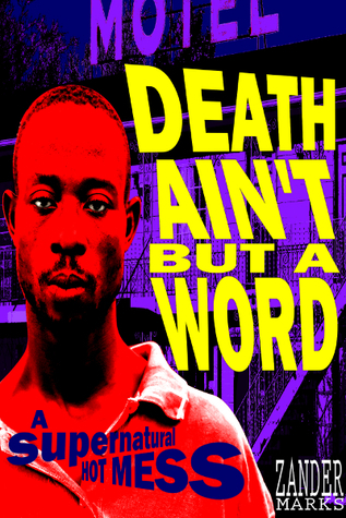 Death Ain't But A Word (Paperback)