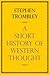A Short History of Western Thought