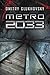 Metro 2033 by Dmitry Glukhovsky