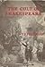 The Cult of Shakespeare by F.E. Halliday