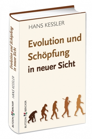 Evolution und Schöpfung in neuer Sicht