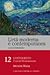 L'età moderna e contemporanea: l'Ottocento - L'età del romanticismo: Arti visive, Musica - vol. 12