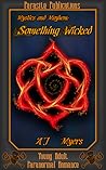 Something Wicked by A.J. Myers