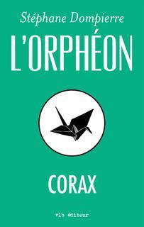 Corax (L'Orphéon, #5)