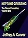 Neptune Crossing (Chaos Chr...