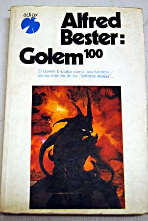 Portada de Golem 100, de Alfred Bester