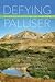 Defying Palliser: Stories o...