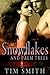 Snowflakes And Palm Trees by Tim  Smith