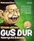 Tertawa Bersama Gus Dur by Muhammad Zikra