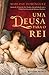 Uma Deusa Para o Rei