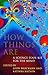 How Things Are: A Science Tool-Kit for the Mind