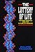 The Lottery of Life: The New Genetics and the Future of Mankind