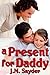 A Present for Daddy