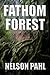 Fathom Forest