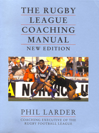 The Rugby League Coaching Manual