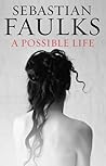 A Possible Life, A