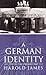 A German Identity: 1770 to the Present Day