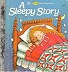A Sleepy Story by Elisabeth Burrowes