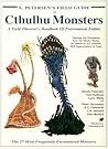 S. Petersen's Field Guide to Cthulhu Monsters by Sandy Petersen S. Petersen's Field Guide to Cthulhu Monsters by Sandy Petersen
