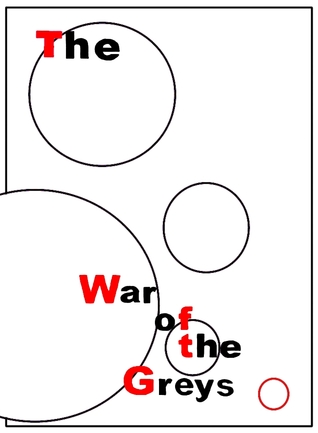 The War of the Greys