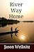 River Way Home