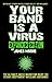 Your Band Is A Virus - Expa...